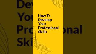 How To Develop Your Professional Skills I #jobtips I#shorts