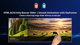 Create a Banner Slider Using HTML & CSS Only | Keyframes & CSS Animations