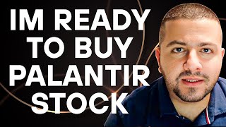 I'm Ready to Buy Palantir Stock | PLTR Stock Analysis