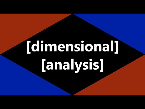 Dimensional Analysis