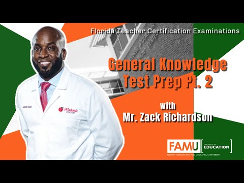 FAMU College of Education | General Knowledge Prep | Academic Doctor Pt. 2