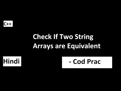 1662. Check If Two String Arrays are Equivalent | Leetcode | Hindi | c++