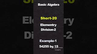 Elementary Division || Example -1 || Elementary Math #mathshorts #education #mathstricks