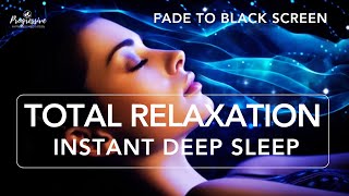 Guided Sleep Meditation for Instant Deep Sleep & Total Relaxation - Black Screen, Female Voice