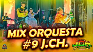MIX ORQUESTA 9 - JCH 2026 - EN CONCIERTO