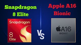 Snapdragon 8 Elite vs Apple A16 Bionic // Apple A16 Bionic vs Snapdragon 8 Elite @thetechnicalgyan