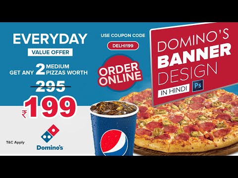 Graphic Design - Domino's Pizza Advertisement Banner || Pro Techniques || Photoshop in Hindi 2020