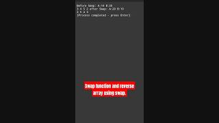 How to reverse arrays with Swap function. Coding with phone. #codeforfun. #arrays
