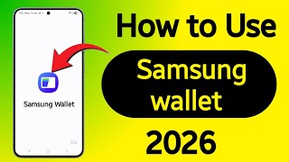 How to Use Samsung Wallet 2026 | Samsung Wallet Kya Hai Kaise Use kare