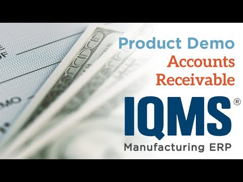 IQMS Product Demo: Accounts Receivable