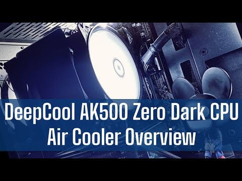 DeepCool AK500 Zero Dark CPU Air Cooler Overview