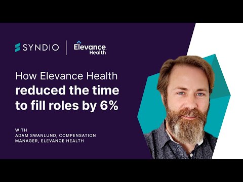How Elevance Health Reduced Time to Fill Roles by 6%