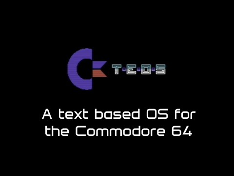 TEOS - Commodore 64 char mode OS - Status #3