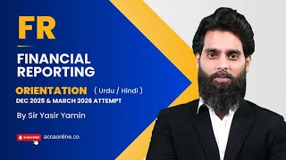 Orientation to ACCA FR | Financial Reporting Paper | ACCAOnline