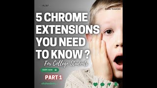 5 Chrome Extension Every Student Use ? Useful Websites Everyone Should Know! 2022