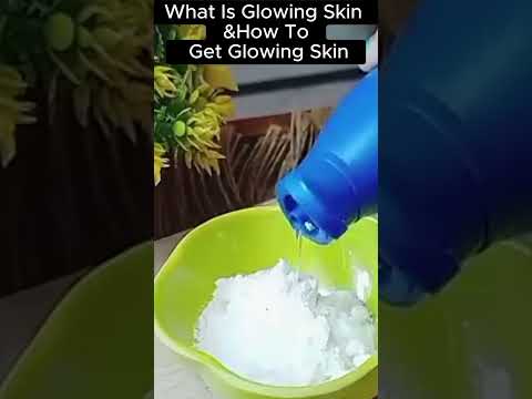 What Is Glowing Skin & How To Get Glowing Skin