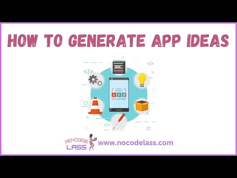 How to Generate App Ideas | Building Apps with App Inventor