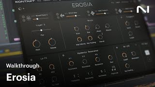 Erosia Walkthrough | Native Instruments