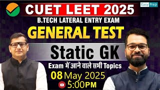 CUET LEET- 2025 | General Test | Static G.K | Most Important Question| #cuetleet #leet #lateralentry