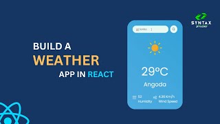 How To Make Weather App Using React JS 2025 | Weather API React Project Tutorial