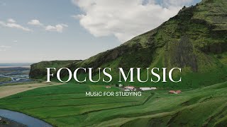 Focus Music for Work and Study Background Music for Concentration