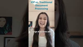 IDP vs. Traditional Document Processing