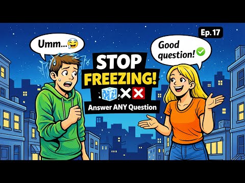 Stop Freezing! Answer Any English Question Easily