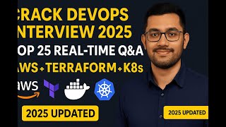 Top 25 Cloud DevOps Interview Questions & Answers (AWS | Terraform | Kubernetes | 2025)