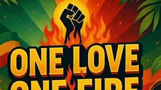 One Love, One Fire | Reggae Unity Anthem | NFUZD Sounds Official Music Video