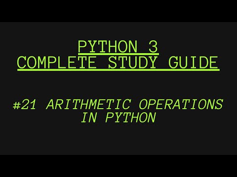 #21 Arithmetic Operations in Python | Python for beginners | 2021