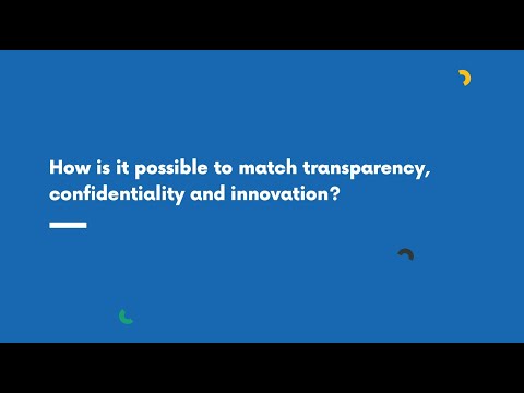 How is it possible to match transparency, confidentiality and innovation?