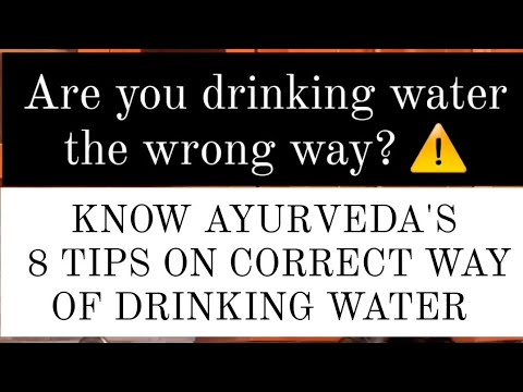 Are you drinking water the wrong way? Follow these 8 guidelines by #Ayurveda regarding #waterintake