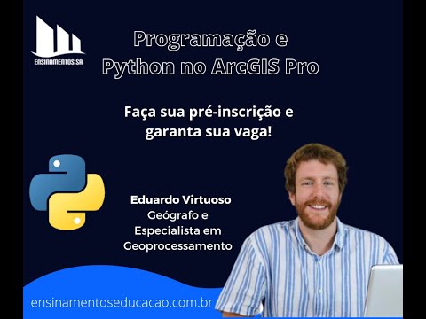 Programação e Python aplicado ao ArcGIS Pro - Ensinamentos Educação