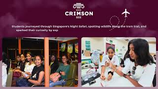 Exploring Science, Tech & Culture:  Unforgettable Singapore Adventure by Students of Crimson Schools