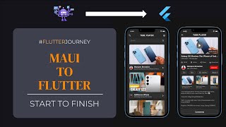 #Flutter_Journey: Porting from Maui to Flutter - Part 4