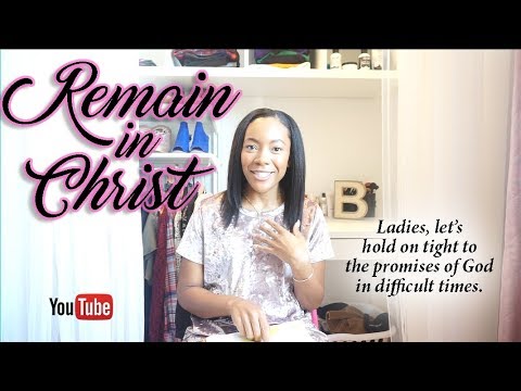 Remain in Christ