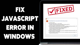 How To Fix JavaScript Error In Windows 11 2025 | Resolve JavaScript Issues