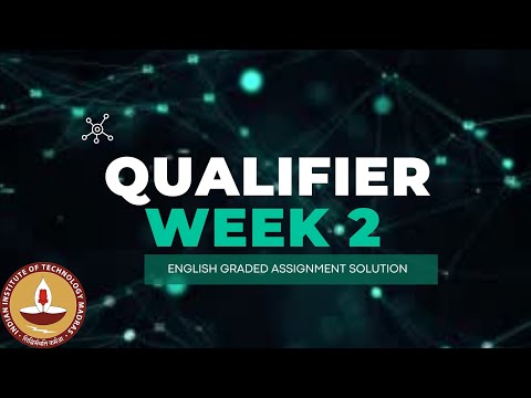 WEEK 2 | ENGLISH GRADED ASSIGNMENT | B.S DATA SCIENCE | IIT MADRAS | RISHABH YADAV @ry.iitmadras