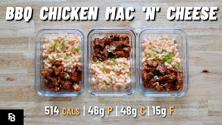 Comforting BBQ Chicken Mac ‘n’ Cheese | MACRO FRIENDLY MEAL PREP | 514 Calories