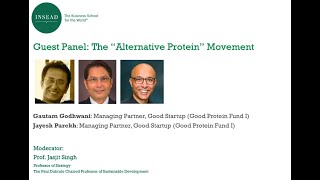 The Promise of Alternative Proteins - Gautam Godhwani and Jayesh Parekh in Jasjit Singh's MBA class