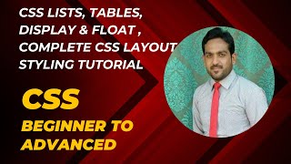 CSS Lists, Tables, Display & Float | Complete CSS Layout Styling Tutorial