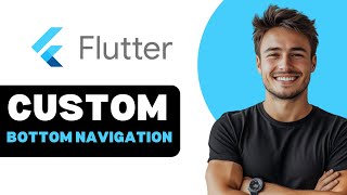 How To Create Custom Bottom Navigation Bar In Flutter 2025