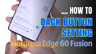 How to enable Back button setting on Motorola Edge 60 Fusion
