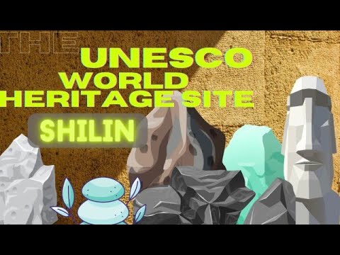The UNESCO World Heritage site 'SHILIN' ! Know about Ashima Stone  !!