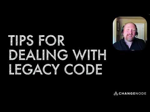 Tips for Dealing with Legacy Code