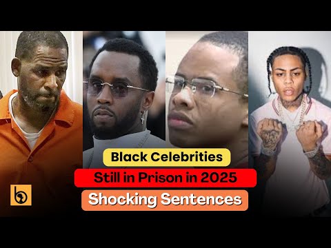 Black Celebrities Still in Prison in 2025 🔒 | Shocking Sentences & Where They Are Now