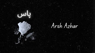 PAAS - Arsh Azhar (Official Lyric Video)