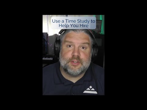 Use a time study to help your business hire new staff
