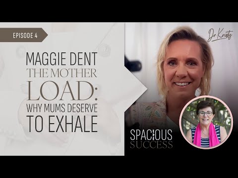 Episode 04 |  Maggie Dent - The Mother Load: Why Mums Deserve to Exhale | 05 March 2026