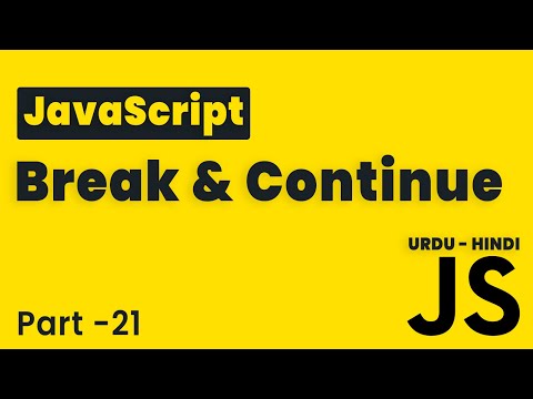 JavaScript Break & Continue | Lesson 21 | JavaScript Tutorial Beginning to Advance in Hindi/Urdu